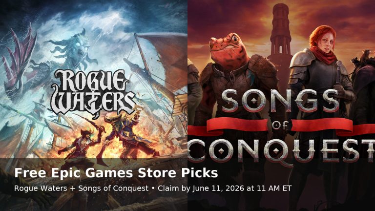 Rogue Waters and Songs of Conquest free on Epic Games Store June 4 through June 11 2026