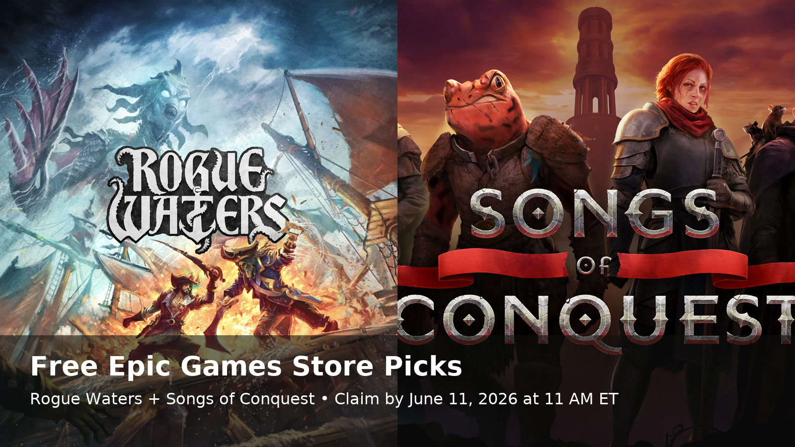 Rogue Waters and Songs of Conquest free on Epic Games Store June 4 through June 11 2026