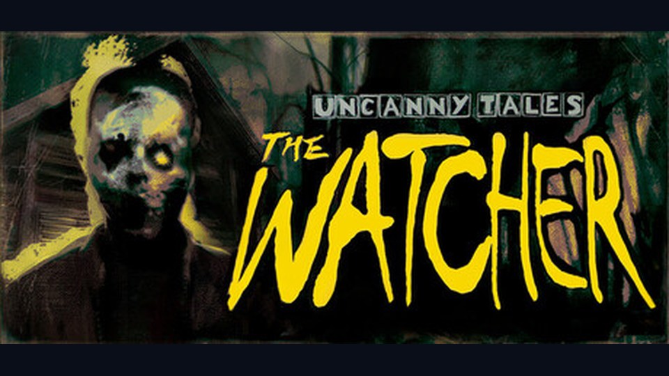 Official promotional artwork for Uncanny Tales: The Watcher