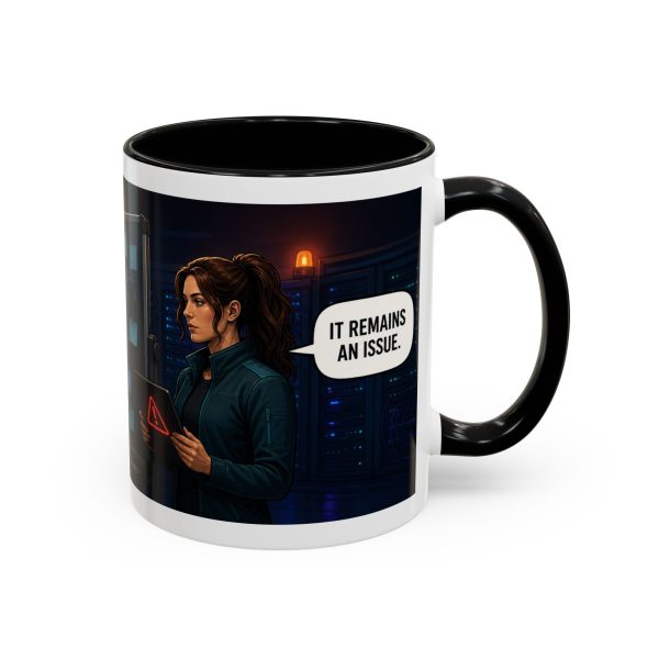 10602323284919035413_2048-1.jpeg Cybersecurity Investigator Coffee Mug - "It Remains An Issue" Accent Mug