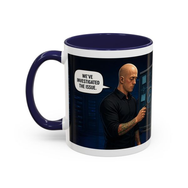 10792595951030390329_2048-1.jpeg Cybersecurity Investigator Coffee Mug - "It Remains An Issue" Accent Mug