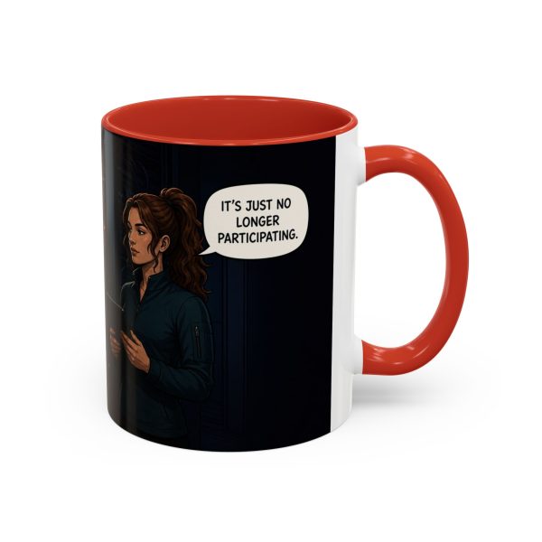 Funny IT Support Coffee Mug — "It's Just No Longer Participating" Server Room Humor (11/15oz)