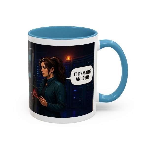 18111319044710575513_2048-1.jpeg Cybersecurity Investigator Coffee Mug - "It Remains An Issue" Accent Mug