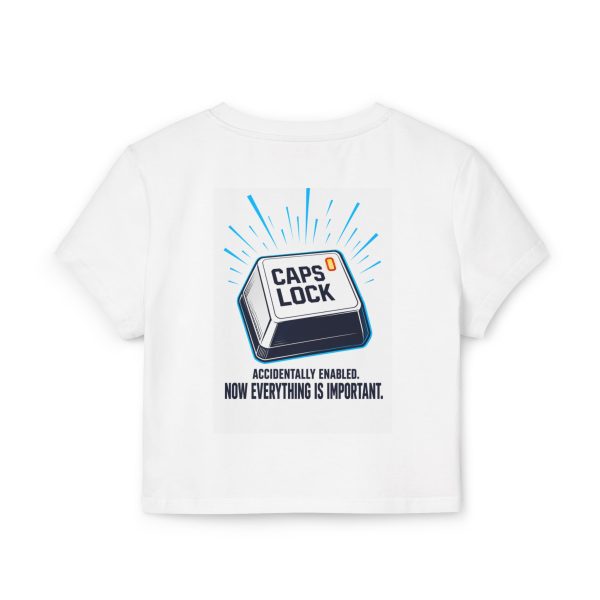 3504695976377816724_2048.jpeg Caps Lock Tee — "Caps Lock: Accidentally Enabled, Now Everything Is Important" Women's Baby Tee